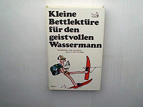 Kleine Bettlektüre für den geistvollen Wassermann Lifestyle