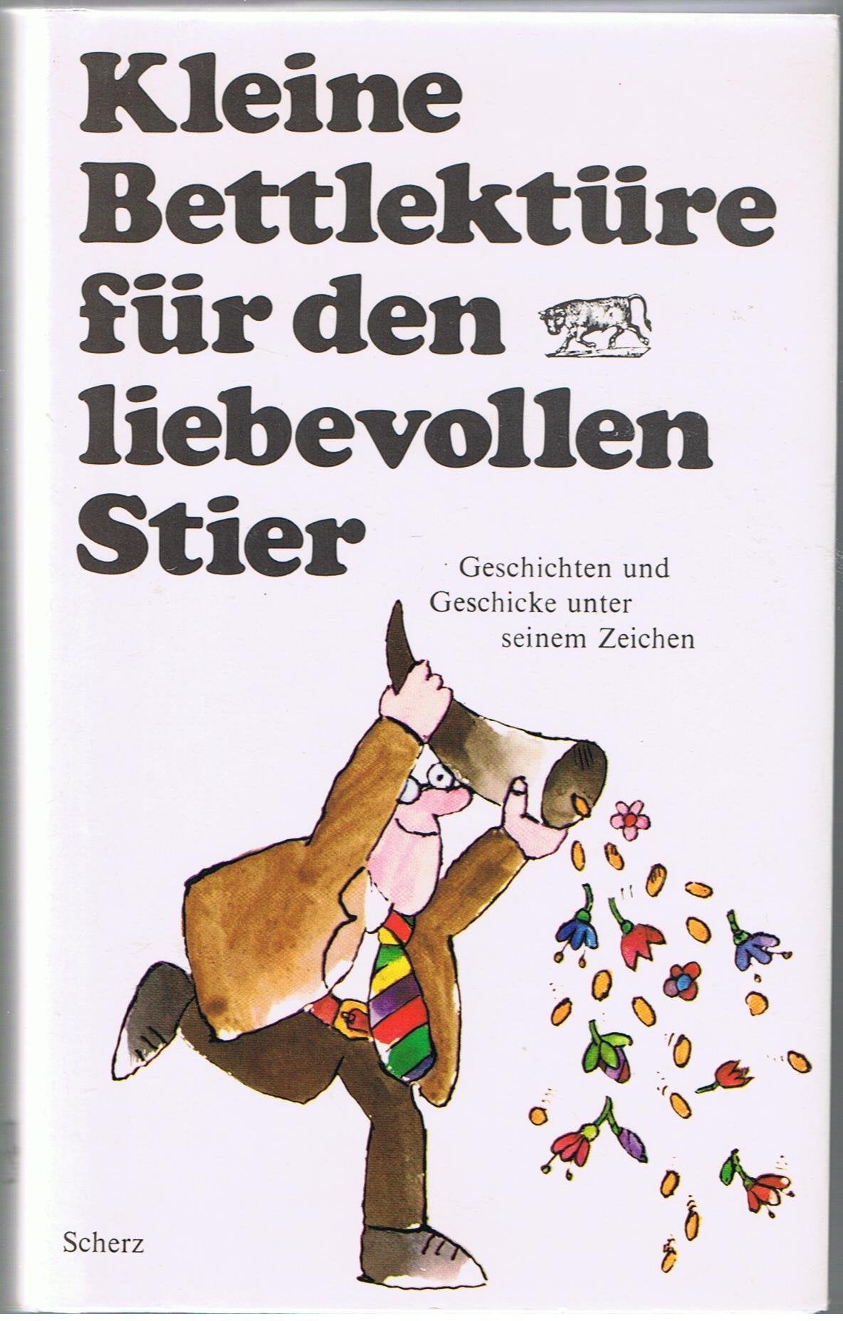 Kleine Bettlektüre für den liebevollen Stier. Religion & Esotericism