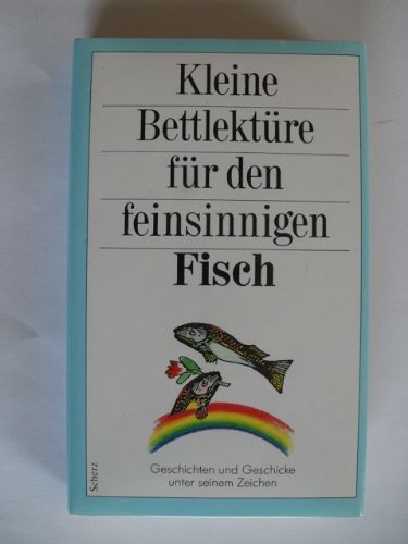 Kleine Bettlektüre für den feinsinnigen Fisch Religion & Esotericism
