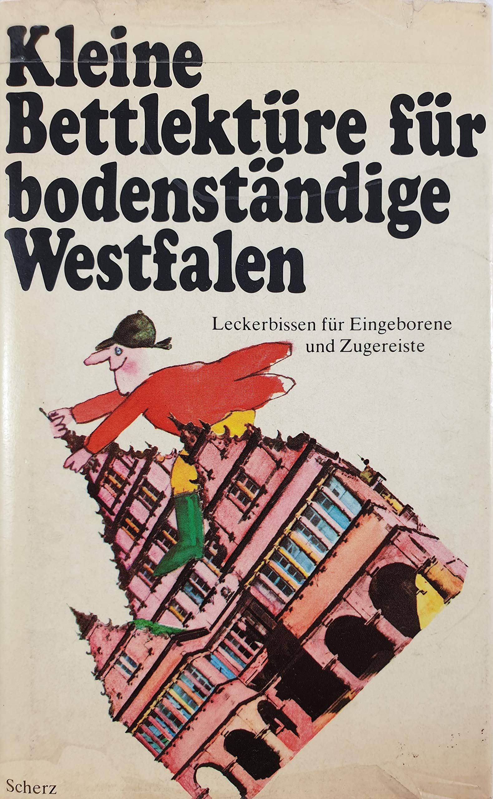 Kleine Bettlektüre für bodenständige Westfalen: Ausgew. v. Katharina Steiner Living & Furnishing
