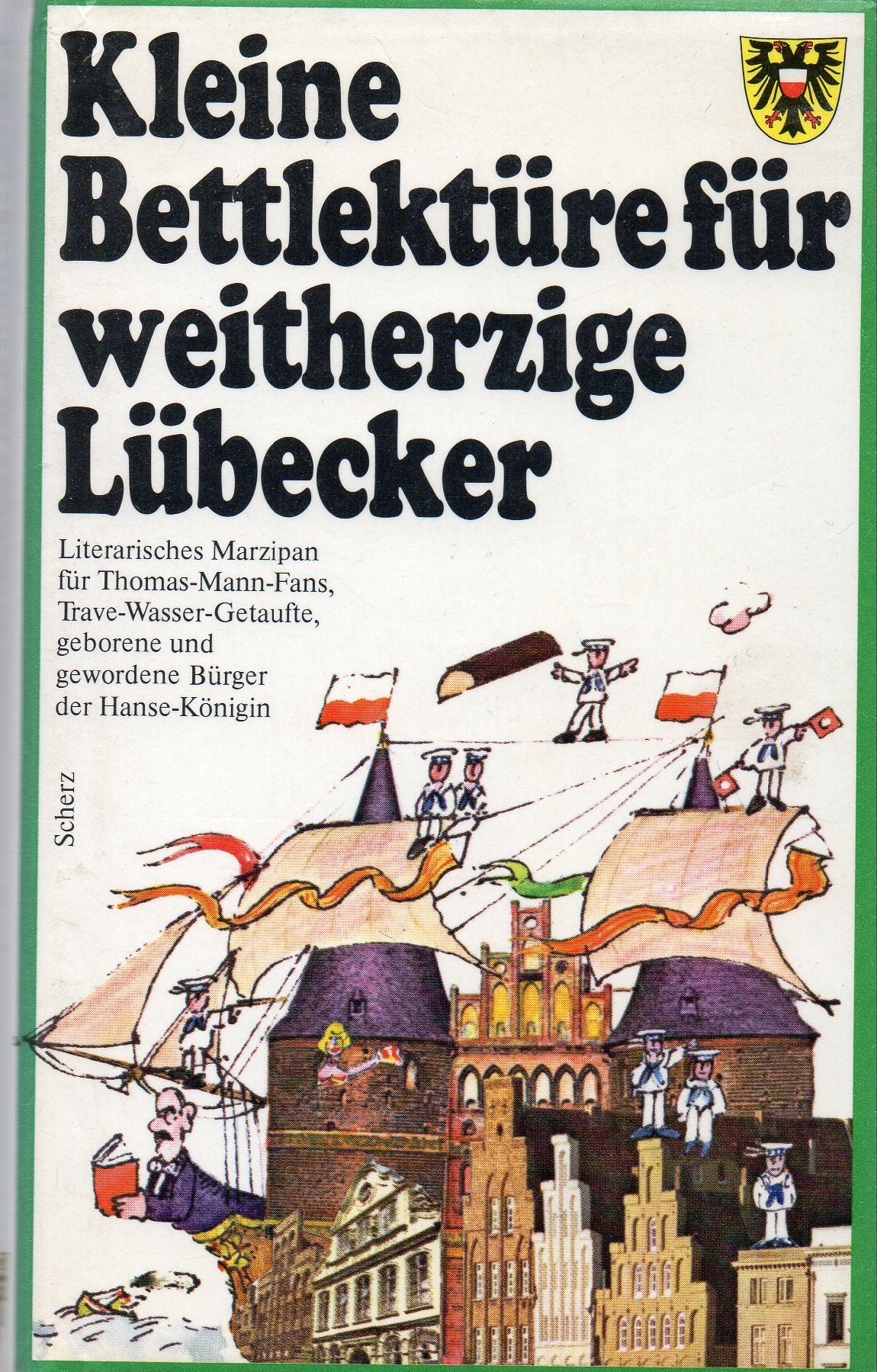 Kleine Bettlektüre für weitherzige Lübecker Books