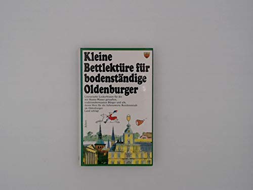 Kleine Bettlektüre für bodenständige Oldenburger Books