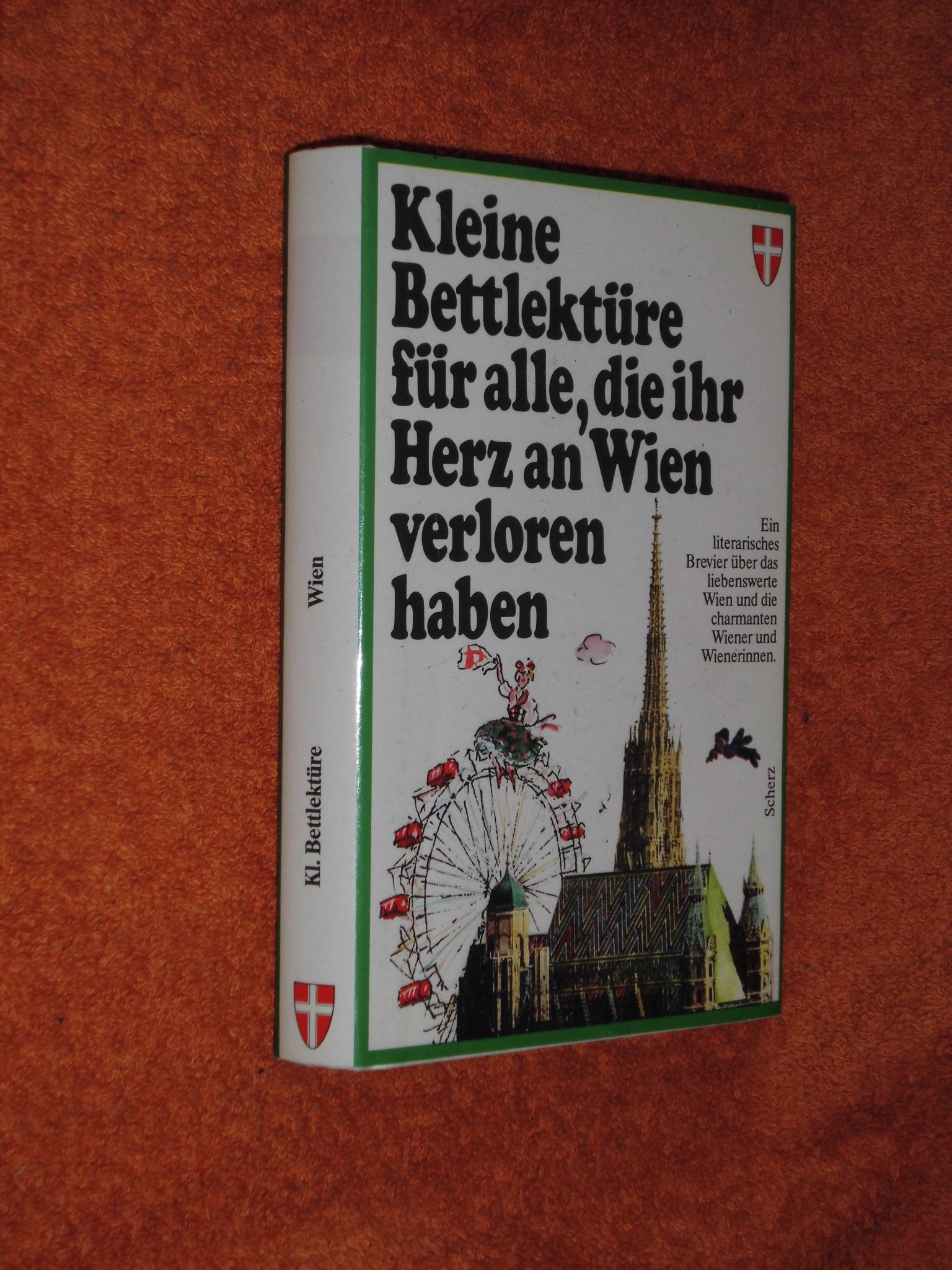 Kleine Bettlektüre ( Wien) für alle, die ihr Herz an Wien verloren haben Books