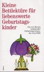 Kleine Bettlektüre für liebenswerte Geburtstagskinder Lifestyle