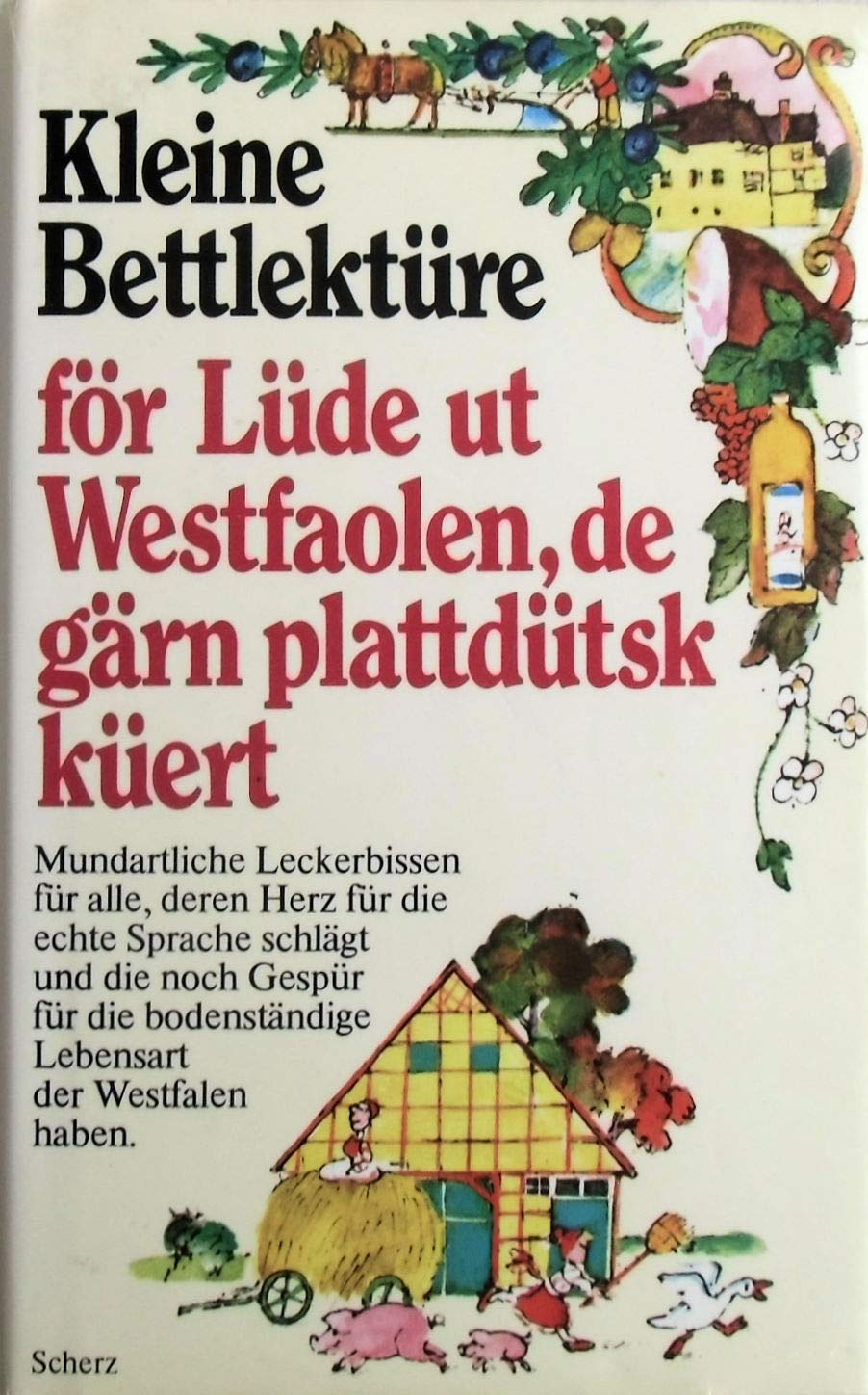 Kleine Bettlektüre för Lüde ut Westfaolen, de gärn plattdütsk küert Books
