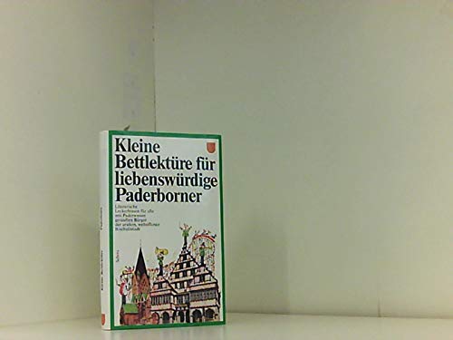 Kleine Bettlektüre für liebenswürdige Paderborner Books
