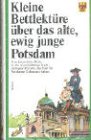 Kleine Bettlektüre über das alte, ewig junge Potsdam Lifestyle
