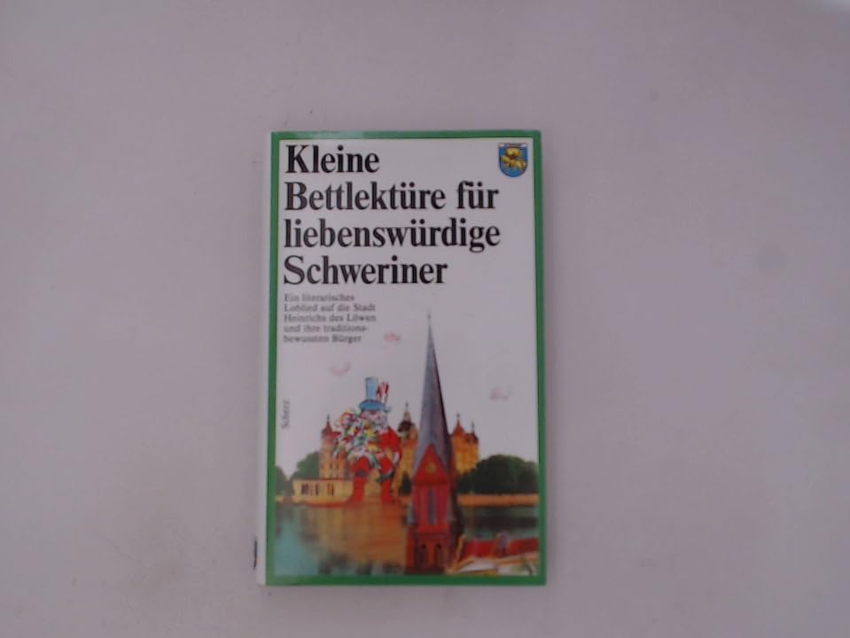 Kleine Bettlektüre für liebenswürdige Schweriner Lifestyle