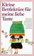 Kleine Bettlektüre für meine liebe Tante Lifestyle