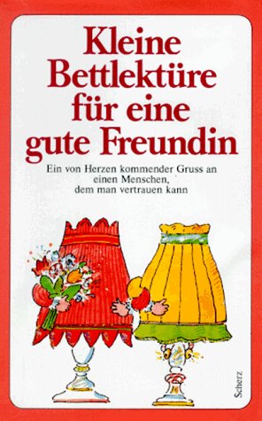 Kleine Bettlektüre für eine gute Freundin Lifestyle