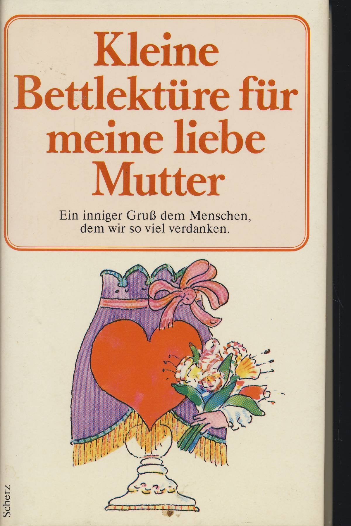 Kleine Bettlektüre für meine liebe Mutter Lifestyle