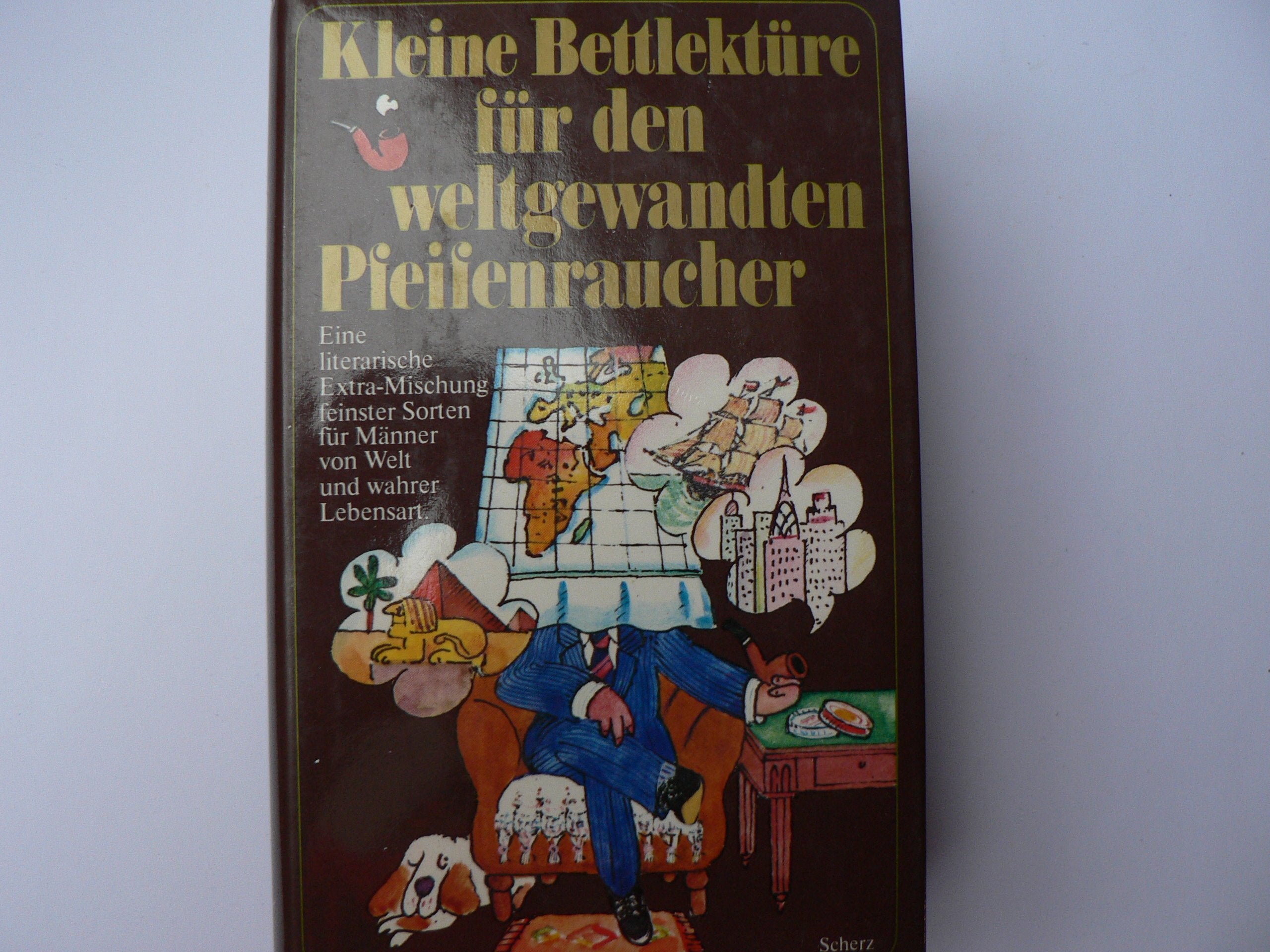 Kleine Bettlektüre für den weltgewandten Pfeifenraucher Lifestyle