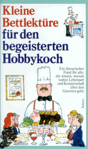 Kleine Bettlektüre für den begeisterten Hobbykoch Living & Furnishing
