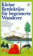 Kleine Bettlektüre für begeisterte Wanderer Lifestyle