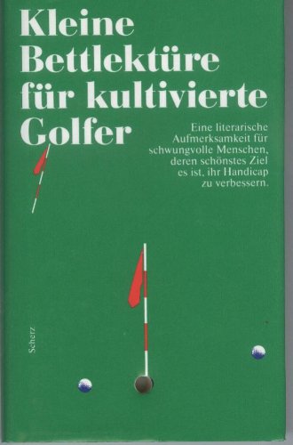 Kleine Bettlektüre für kultivierte Golfer Lifestyle