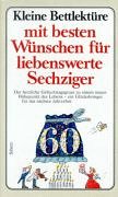 Kleine Bettlektüre mit den besten Wünschen für liebenswerte Sechziger Arts & Music