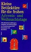 Kleine Bettlektüre für die frohen Adventstage und Weihnachtstage Lifestyle