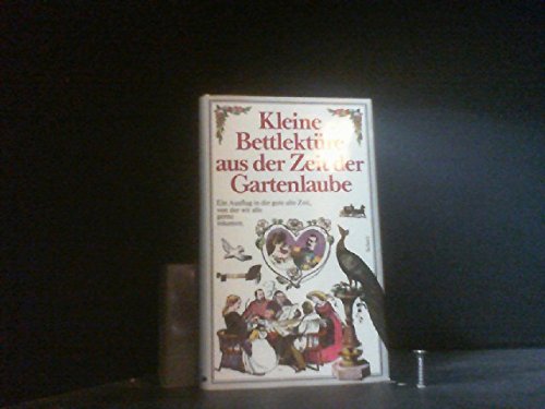 Kleine Bettlektüre aus der Zeit der Gartenlaube Leisure, Home & Garden
