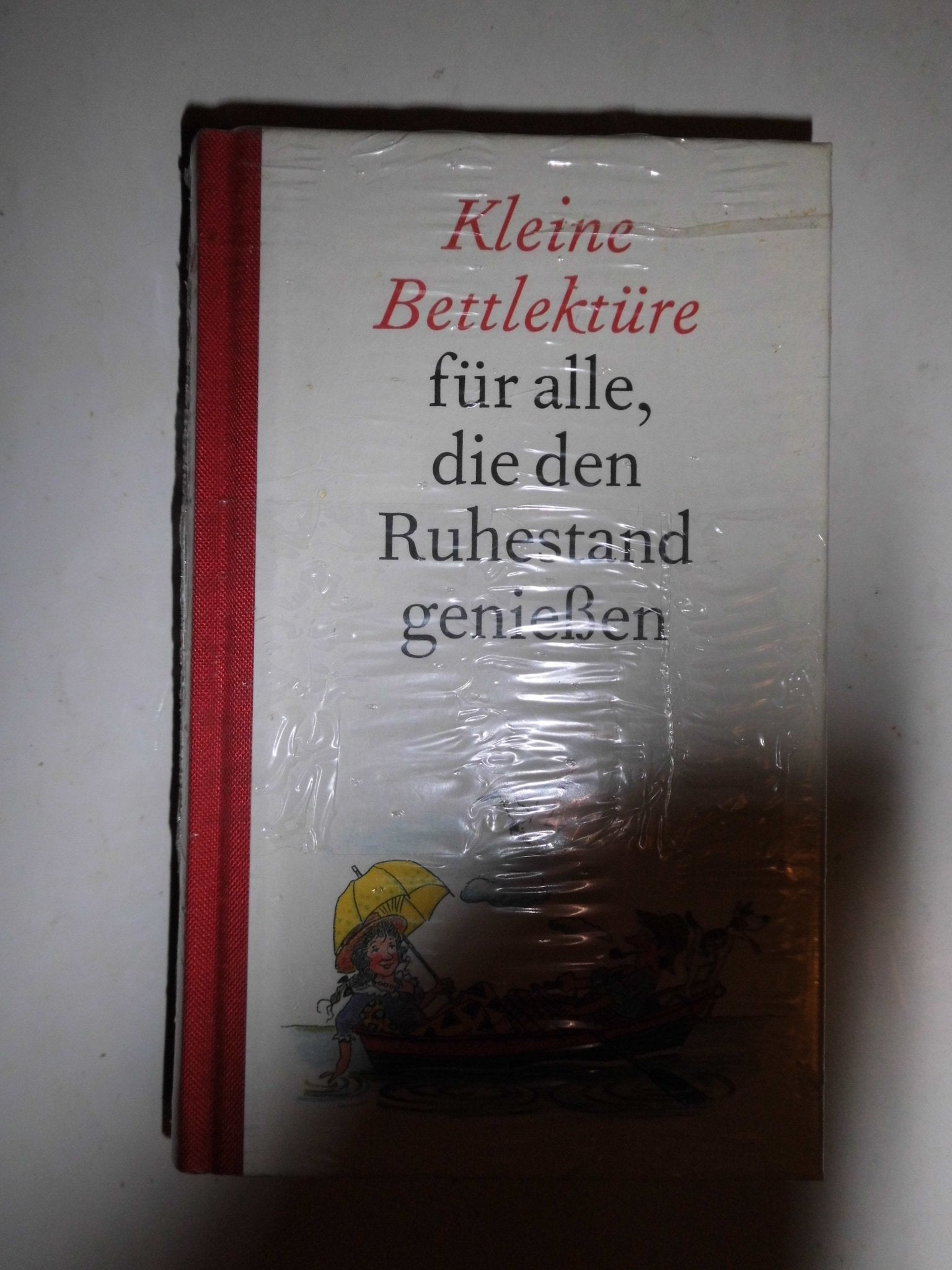 Kleine Bettlektüre für alle, die den Ruhestand genießen German history