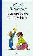 Kleine Bettlektüre für die beste aller Mütter Lifestyle