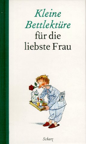 Kleine Bettlektüre für die liebste Frau Lifestyle