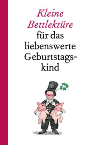 Bettlektüre für das liebenswerte Geburtstagskind Lifestyle