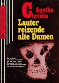 Lauter reizende alte Damen (Scherz Krimi) Contemporary literature