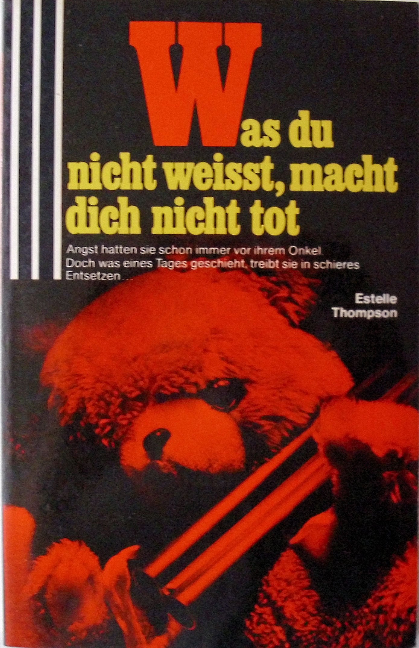Was du nicht weißt, macht dich nicht tot Books