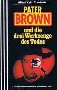 Pater Brown und die drei Werkzeuge des Todes (Scherz Krimi) Books