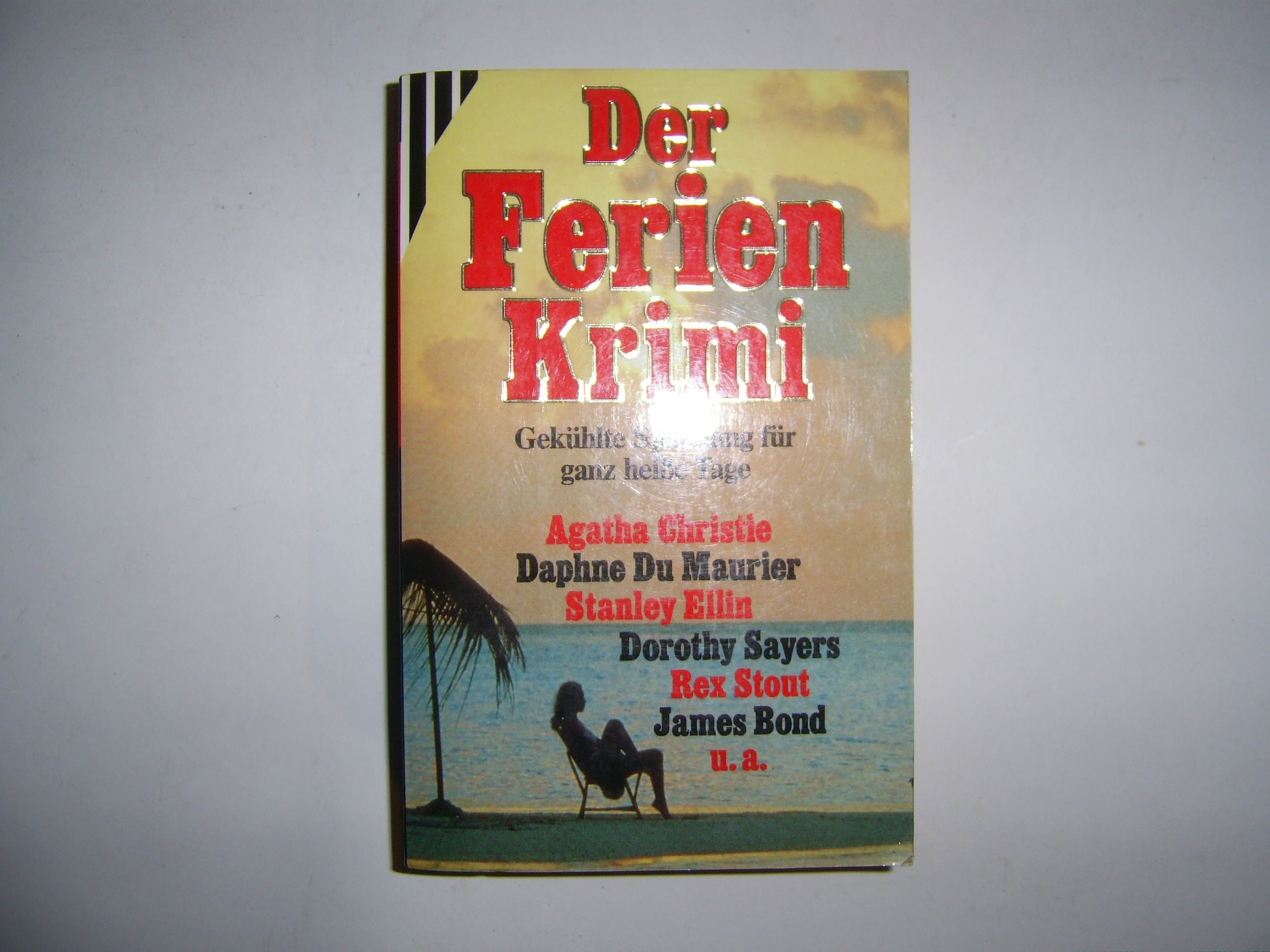 Der Ferien Krimi. Gekühlte Spannung für ganz heiße Tage. Books