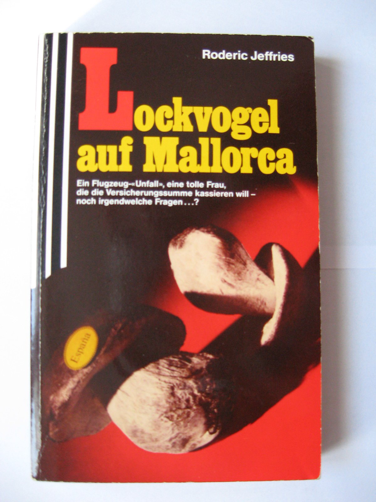Lockvogel auf Mallorca. Contemporary literature Books