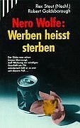 Nero Wolfe, Werben hei"t sterben Crime & Thrillers