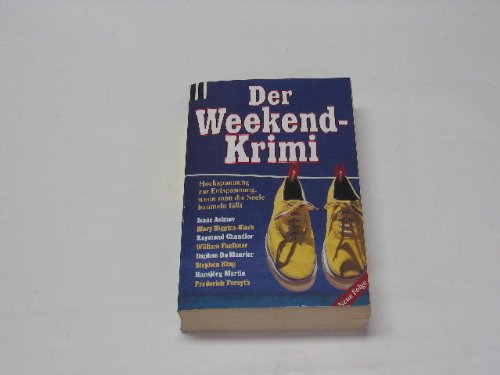Der Weekend-Krimi: Hochspannung zur Entspannung wenn man die Seele baumeln läßt. Neue Folge (Scherz Krimi) Crime & Thrillers