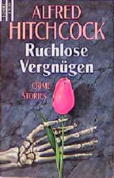 Ruchlose Vergnügen: Crime Stories (Scherz Krimi) Crime & Thrillers