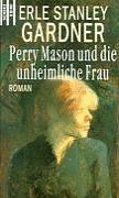 Perry Mason und die unheimliche Frau (Scherz Krimi) Crime & Thrillers