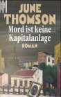 Mord ist keine Kapitalanlage: Roman Crime & Thrillers