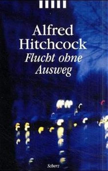 Flucht ohne Ausweg: Crime-Stories (Scherz Krimi) Crime & Thrillers