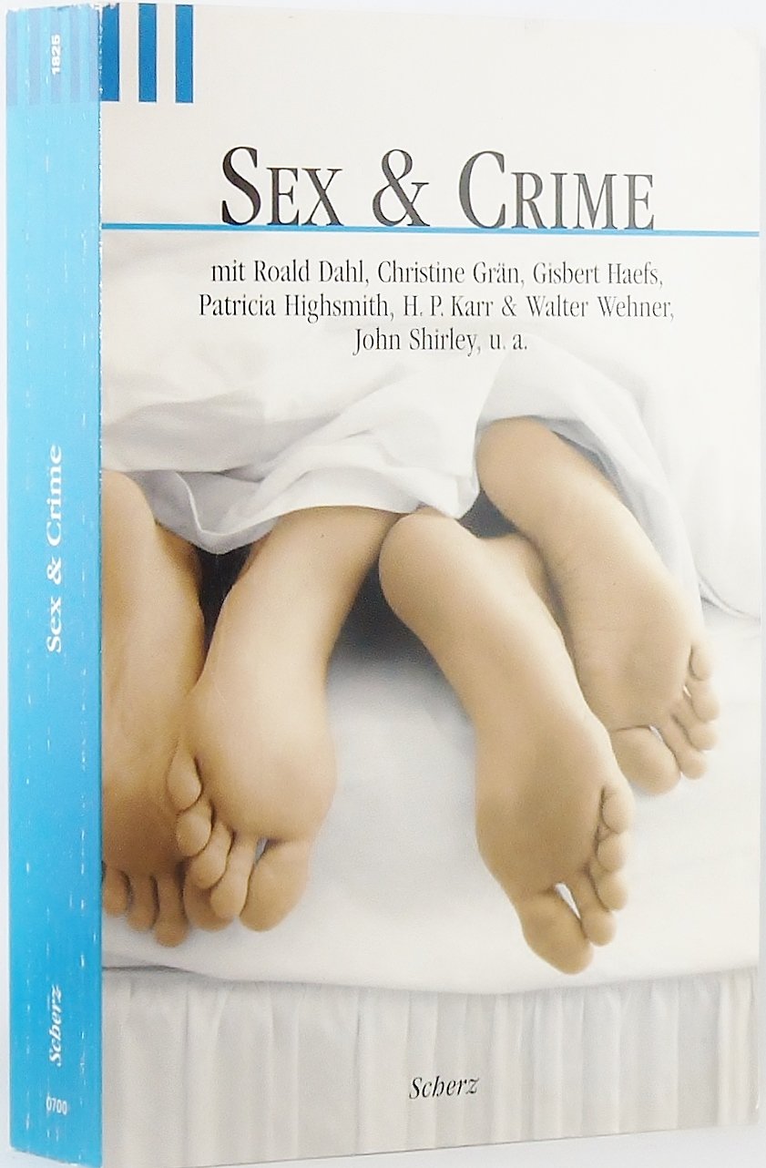 Sex & Crime (Scherz Krimi) Crime & Thrillers