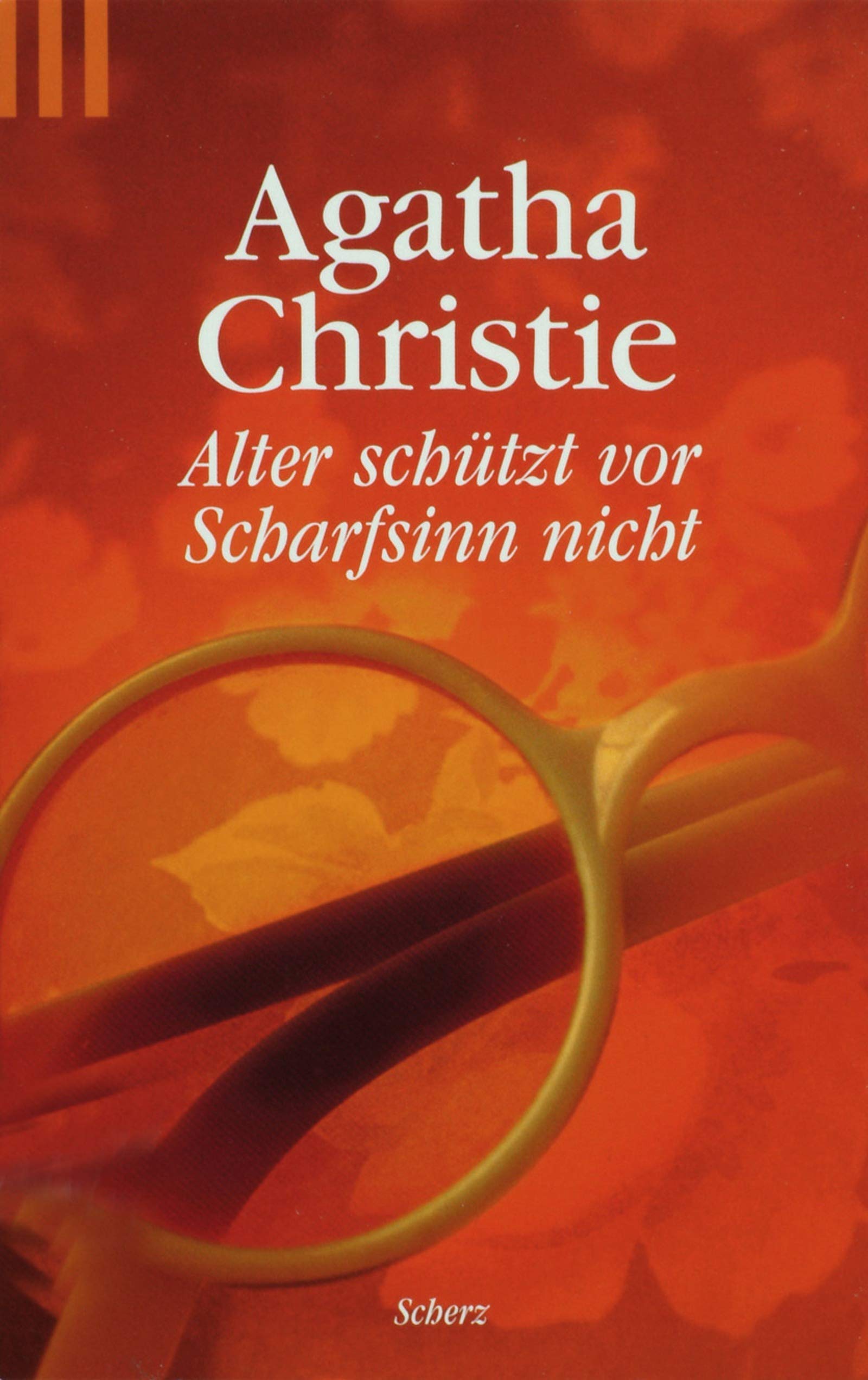 Alter schützt vor Scharfsinn nicht (Scherz Krimi) Classics