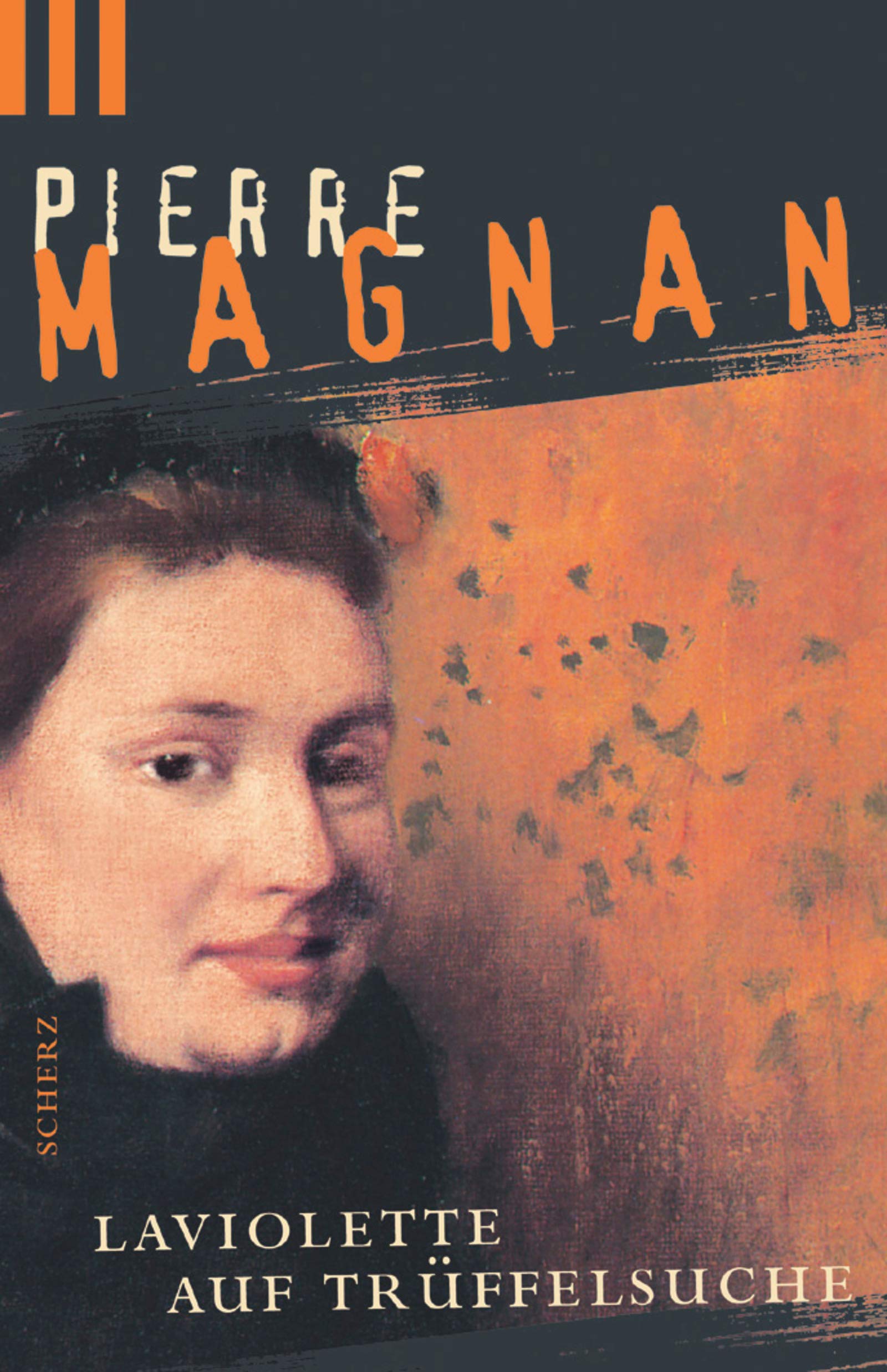 Laviolette auf Trüffelsuche: Roman (Scherz Taschenbuch allgemein) Contemporary literature