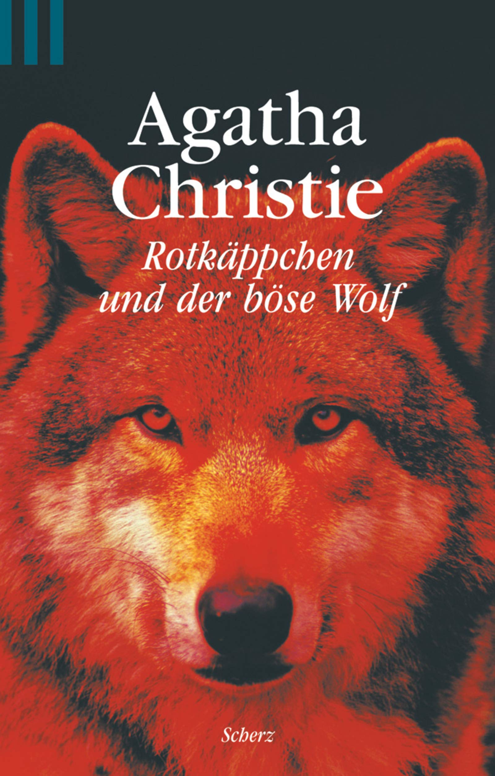 Rotkäppchen und der böse Wolf (Scherz Taschenbuch allgemein) Crime & Thrillers