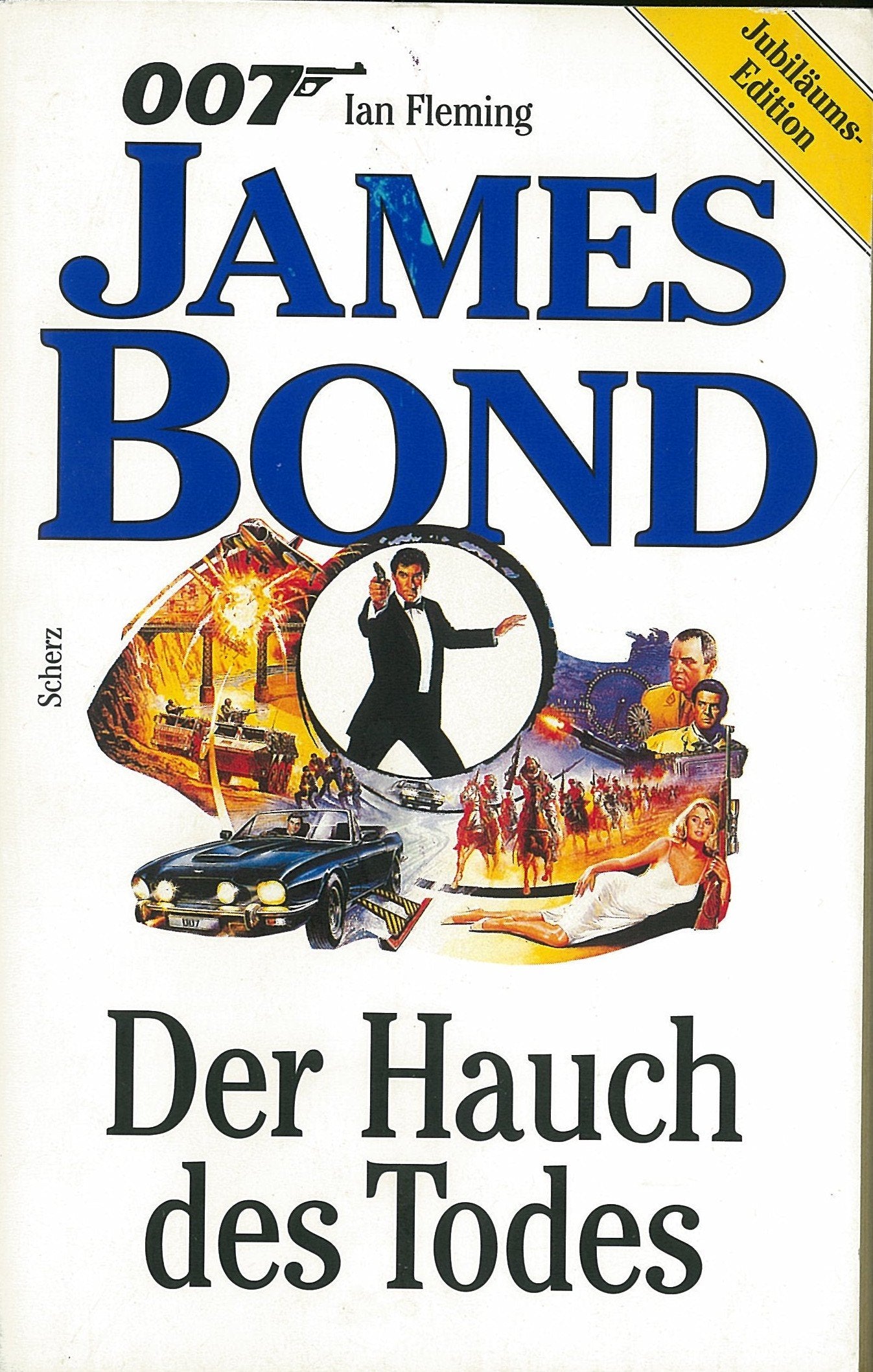 James Bond 007. Der Hauch des Todes. (7346 034). ( Scherz Action- Klassiker) Books