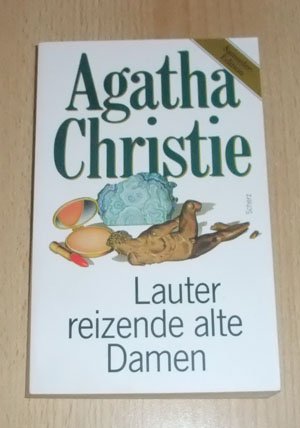 Lauter reizende alte Damen (Christie-Jubiläums-Edition) Contemporary literature