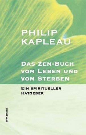 Das Zen-Buch vom Leben und vom Sterben Religion & Esotericism