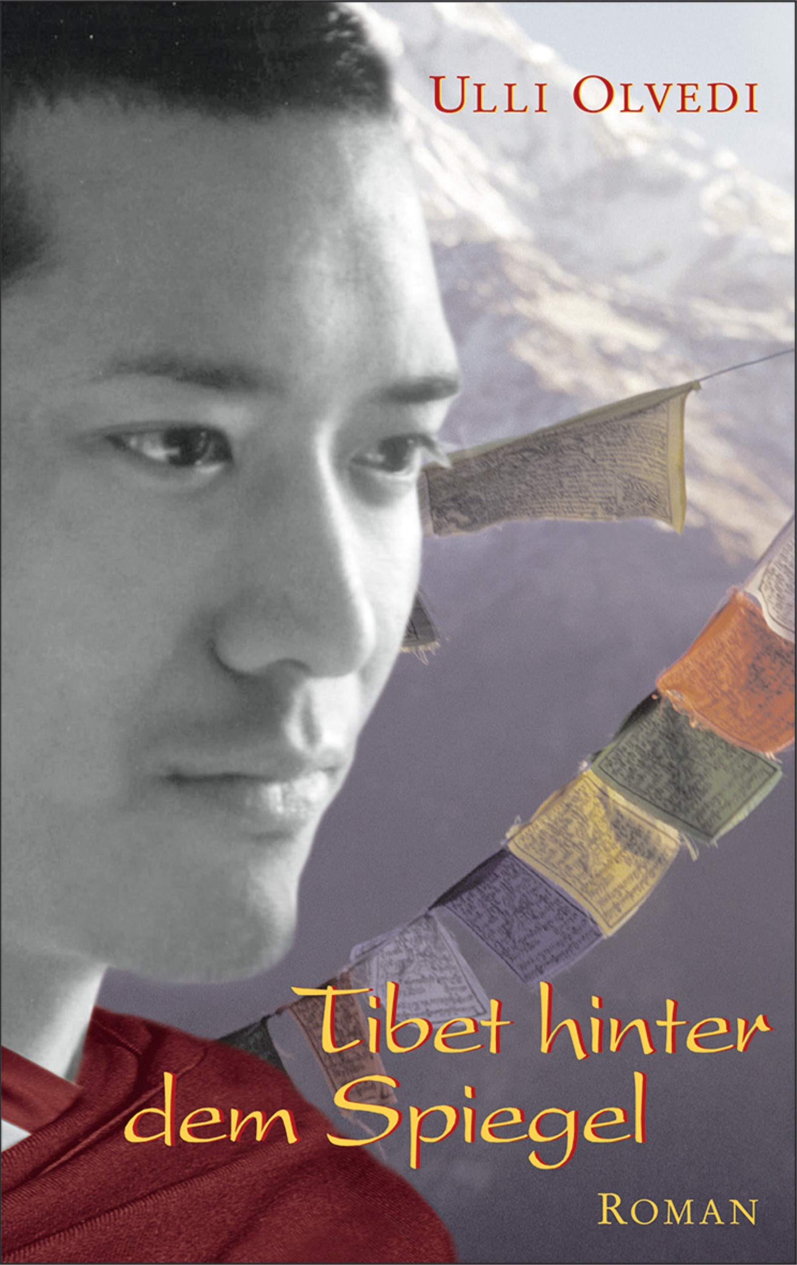 Product Image: Tibet hinter dem Spiegel: Roman