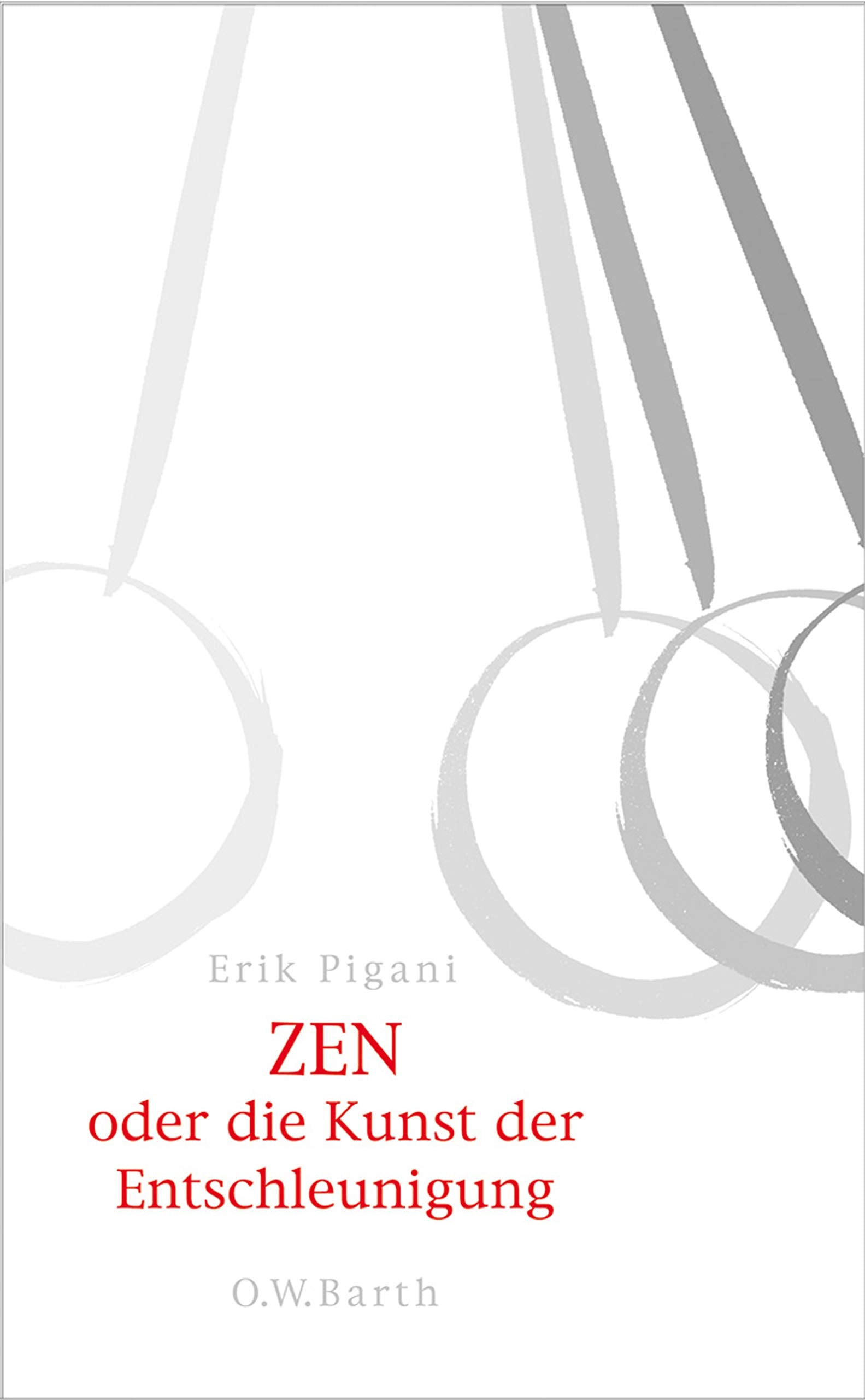 Zen oder die Kunst der Entschleunigung Second hand books on Religion & Esotericism