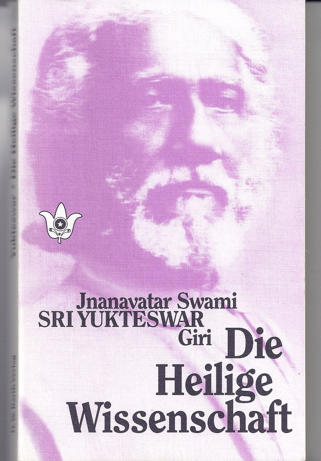 Die Heilige Wissenschaet/the Holy Science Foreign Languages ​​& Dictionaries
