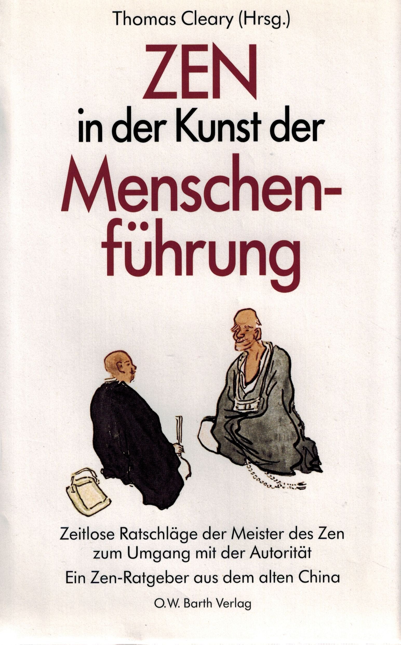 Zen in der Kunst der Menschenführung Lifestyle