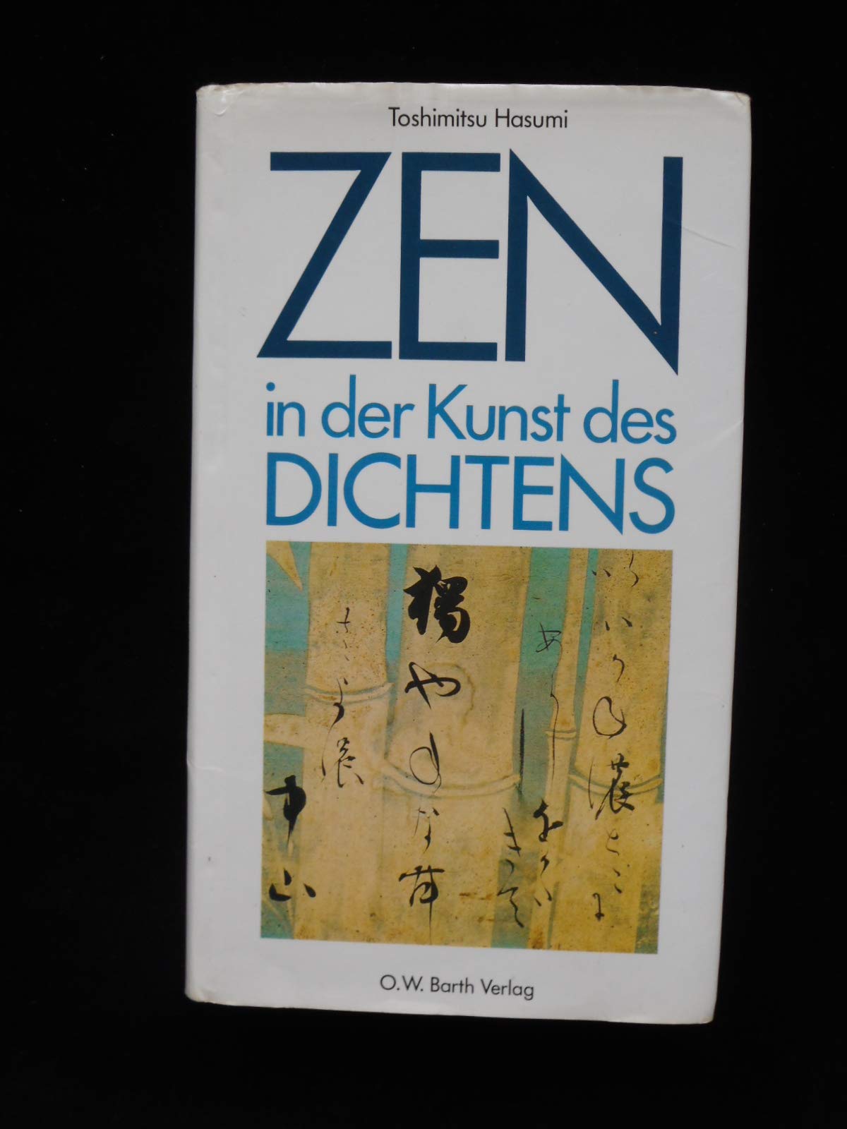 Zen in der Kunst des Dichtens Professional & Reference Books