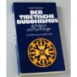 Der tibetische Buddhismus als Religion und Psychologie. Eine Einführung aus westlicher Sicht book
